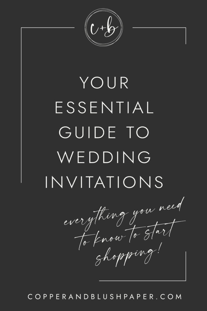 Your Essential Guide to Wedding Invitations